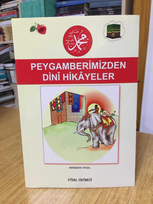 Peygamberimizden Dini Hikayeler - Mürşide Uysal