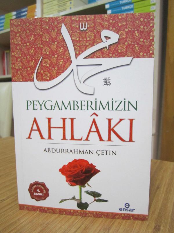 Peygamberimizin Ahlakı