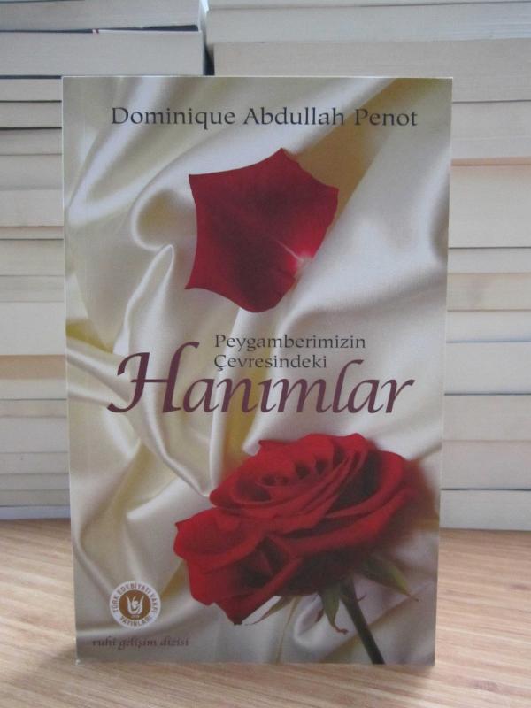 Peygamberimizin Çevresindeki Hanımlar - Dominique Abdullah Penot