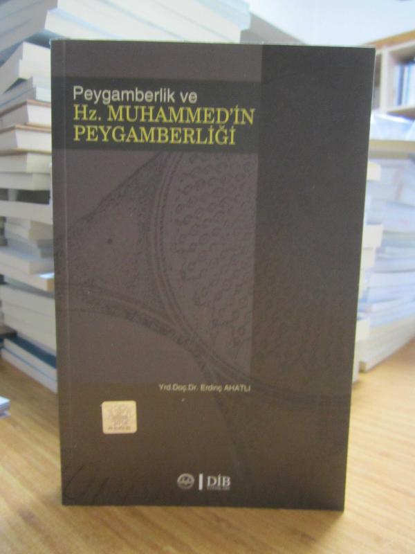 Peygamberlik ve Hz. Muhammed'in Peygamberliği