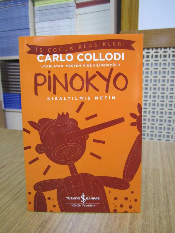 Pinokyo - Carlo Collodi [Kısaltılmış Metin / İş Çocuk Klasikleri]