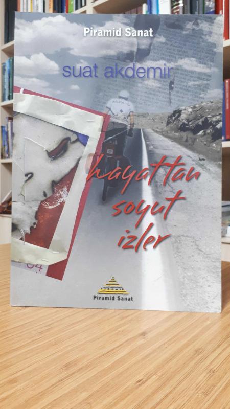 Piramit Sanat Hayattan Soyut İzler - Suat Akdemir Sergi Kataloğu