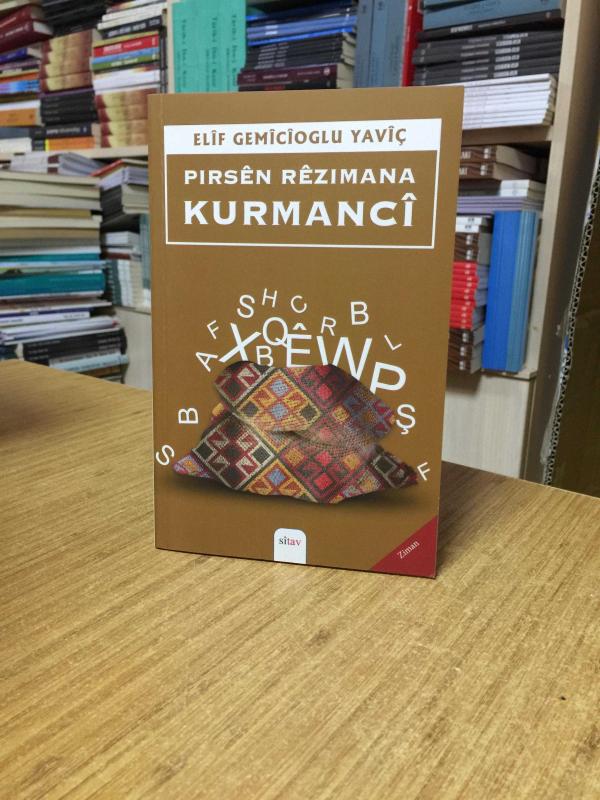 Pirsên Rêzimana Kurmancî - Elîf Gemîcîoglu Yavîç