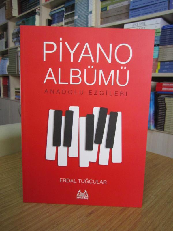 Piyano Albümü Anadolu Ezgileri - Erdal Tuğcular