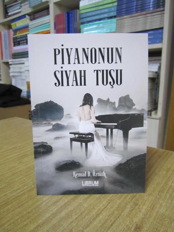 Piyanonun Siyah Tuşu - Kemal B. Öztürk