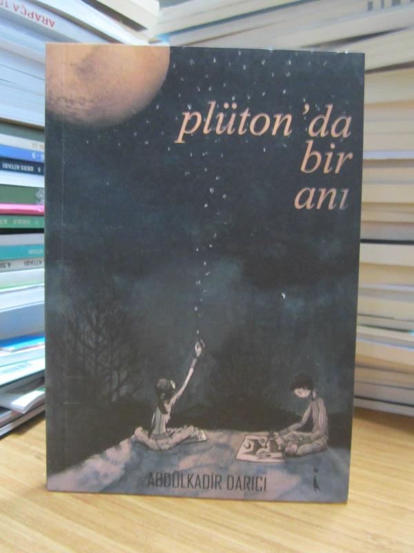 Plüton'da Bir Anı - Abdülkadir Darıcı