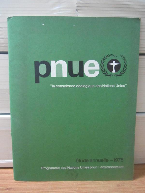 PNUE Programme des Nations Unies pour l'environnement - Etude Annuelle 1975