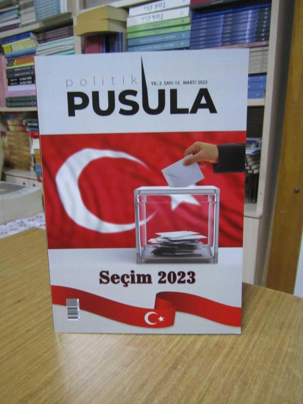 Politik Pusula Dergisi - Sayı 15 - Mart 2023