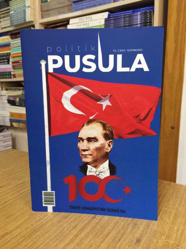 Politik Pusula Dergisi - Sayı 18 - Ekim 2023