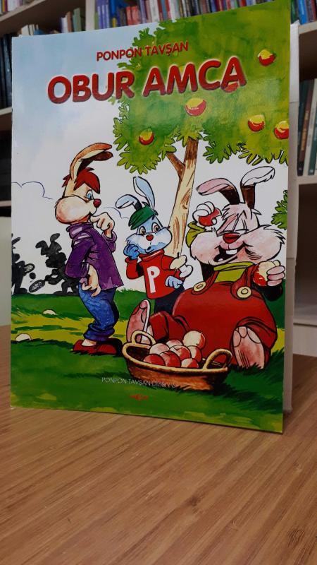 Ponpon Tavşan - Obur Amca (Ponpon Tavşan Dizisi: 6)