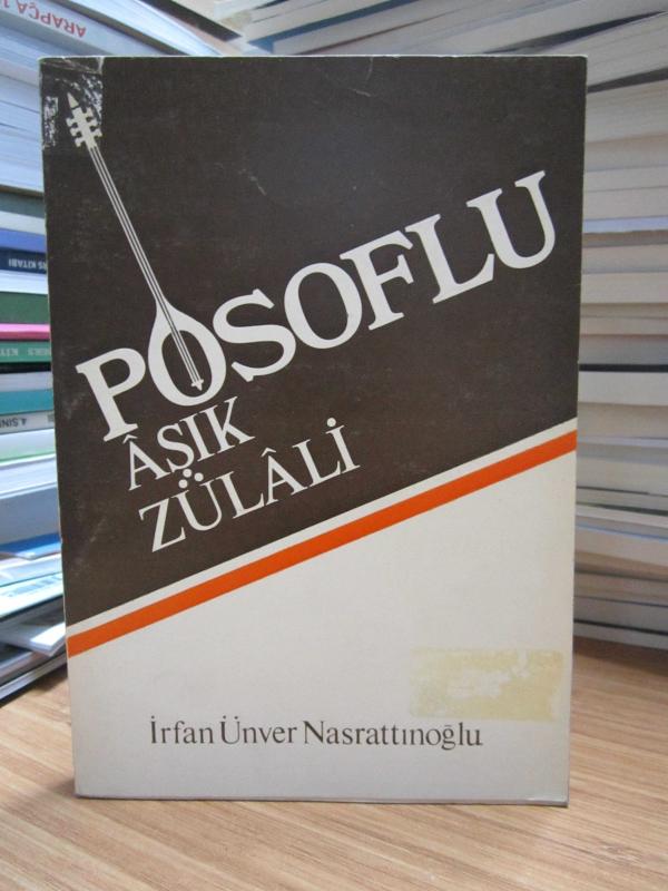 Posoflu Aşık Zülali - İrfan Ünver Nasrattınoğlu