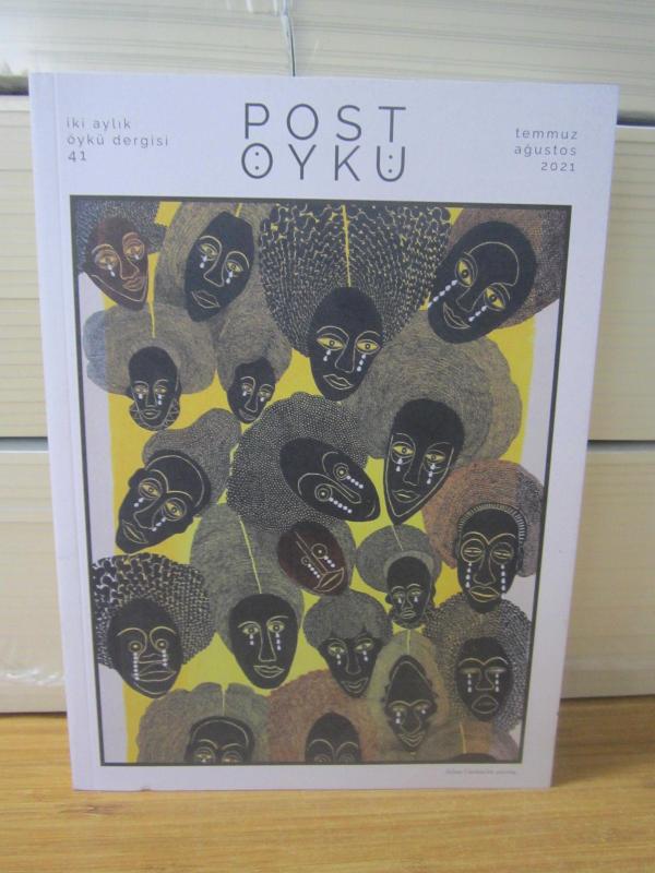 POST ÖYKÜ İki Aylık Öykü Dergisi - Sayı 41 - Temmuz Ağustos 2021
