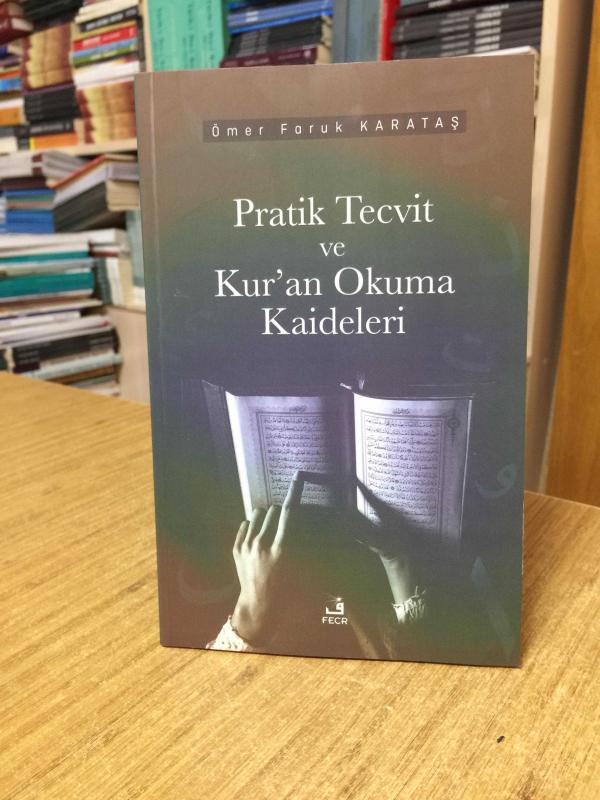 Pratik Tecvit ve Kuran Okuma Kaideleri - Ömer Faruk Karataş