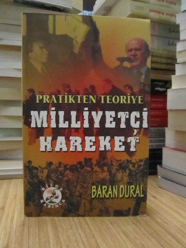 Pratikten Teoriye Milliyetçi Hareket