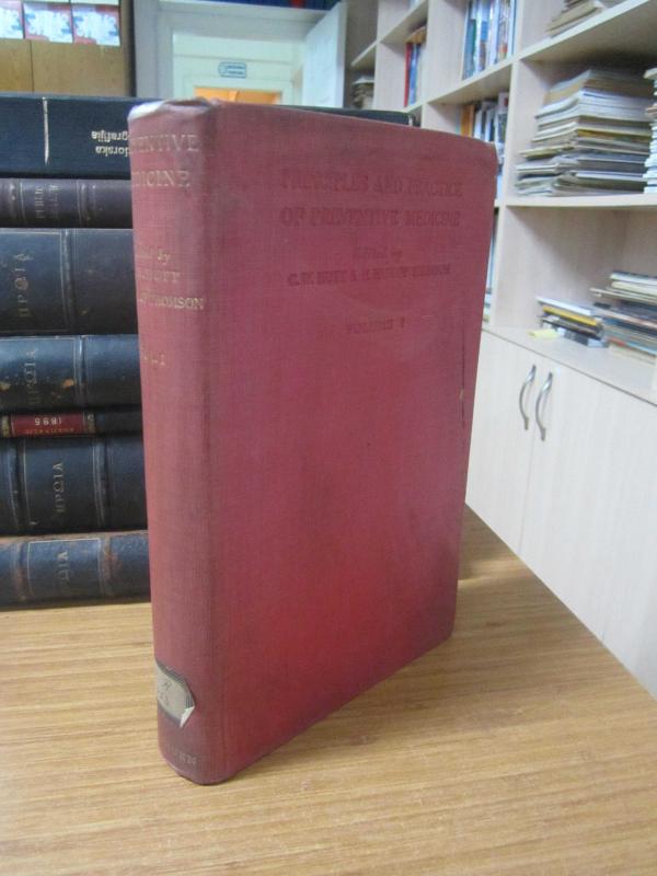 Principles and Practice of Preventive Medicine edited by C. W. Hutt and H. Hyslop Thomson - Vol 1