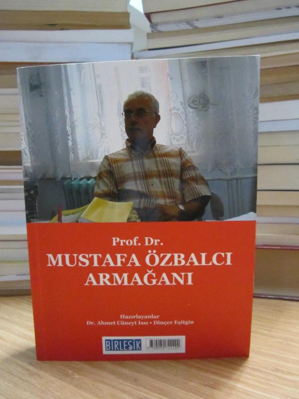 Prof. Dr. Celal Tarakçı Armağanı / Prof. Dr. Mustafa Özbalcı Armağanı