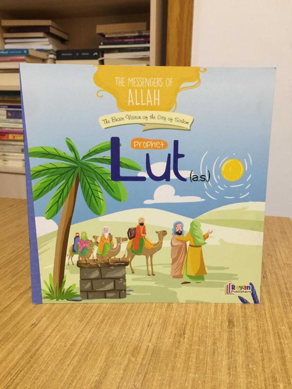 Prophet Lut (a.s.) The Brave Vision of the City of Sodom / The Messengers of Allah Series Rayan Publishers