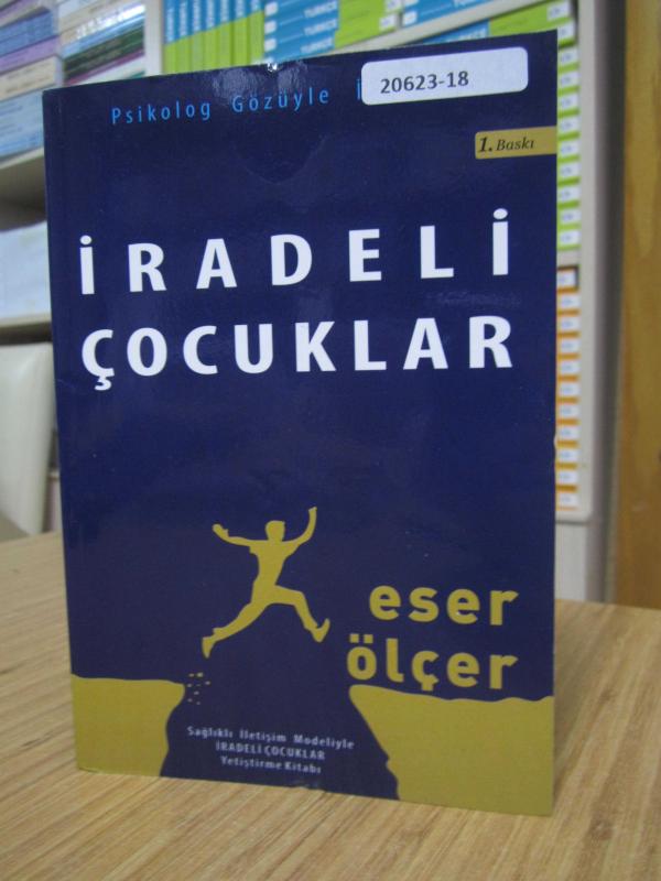 Psikolog Gözüyle İletişim - Sağlıklı İletişim Modeliyle İradeli Çocuklar Yetiştirme Kitabı