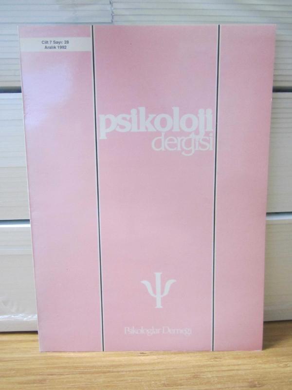PSİKOLOJİ DERGİSİ - Cilt 7 Sayı 28 - Aralık 1992 - Psikologlar Derneği