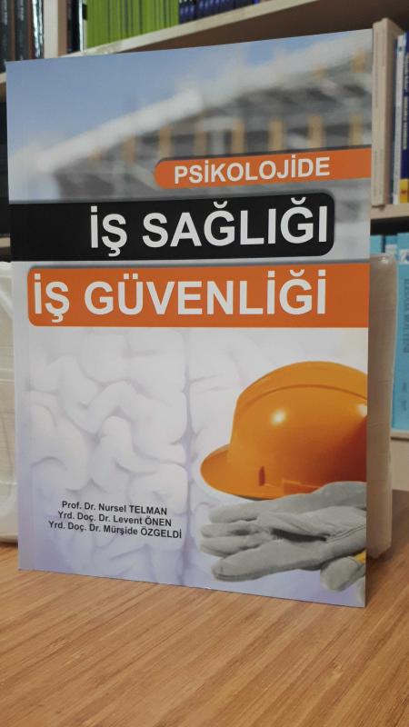 Psikolojide İş Sağlığı İş Güvencesi