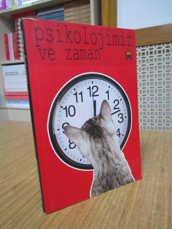 Psikolojimiz ve Zaman / St Clements University Yayınları 2015