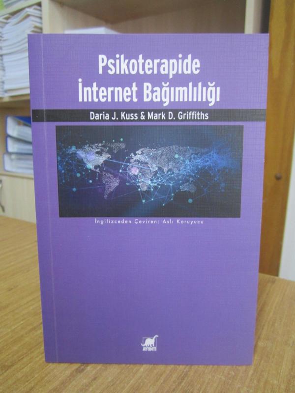 Psikoterapide İnternet Bağımlılığı- Daria J. Kuss & Mark D. Griffiths