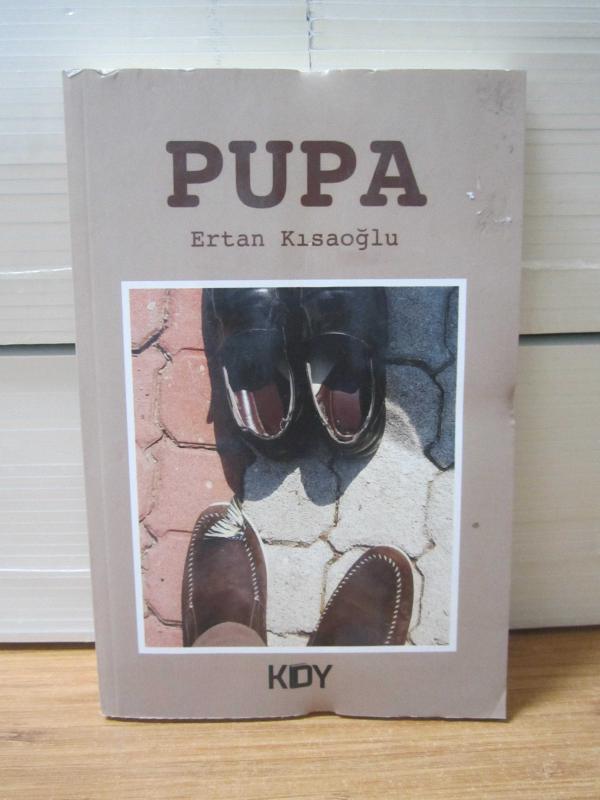 Pupa - Ertan Kısaoğlu