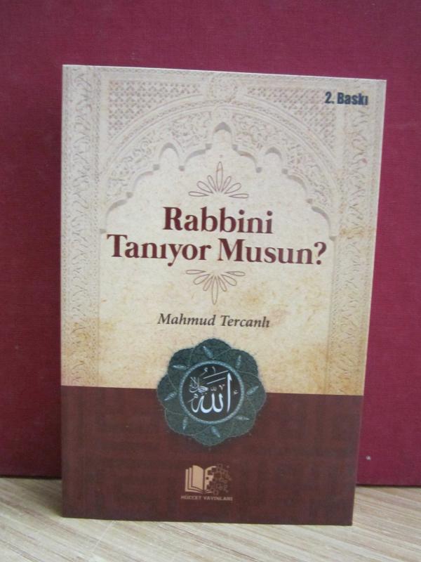 Rabbini Tanıyor Musun ? - Mahmud Tercanlı