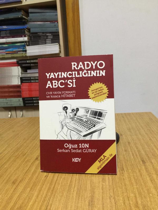 Radyo Yayıncılığının ABC'si CHR Yayın Formatı ve Kısaca Hitabet - Oğuz 10N / Serkan Sedat Güray