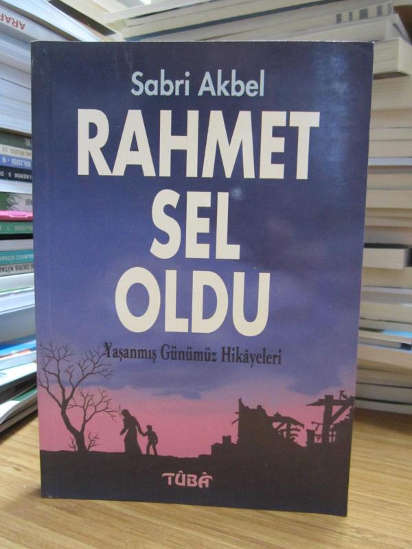 Rahmet Sel Oldu - Sabri Akbel