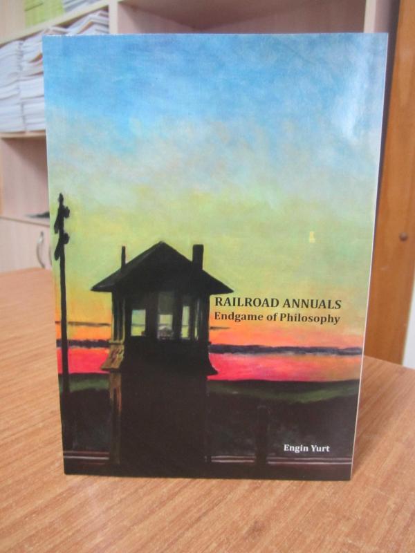 Railroad Annuals Endgame of Philosophy - Engin Yurt