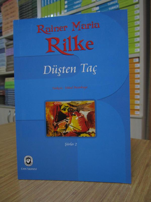 Rainer Maria Rilke - Düşten Taç