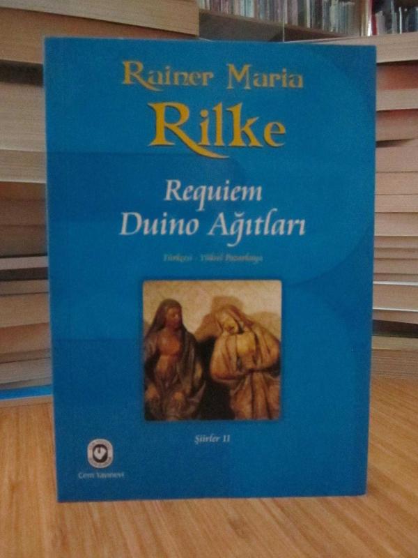 Rainer Maria Rilke - Requiem Duino Ağıtları