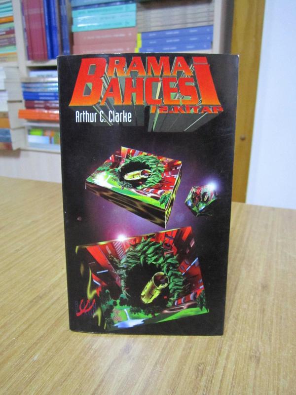 Rama Bahçesi - Arthur C. Clarke ( Rama 3. Cilt 2. Kitap )