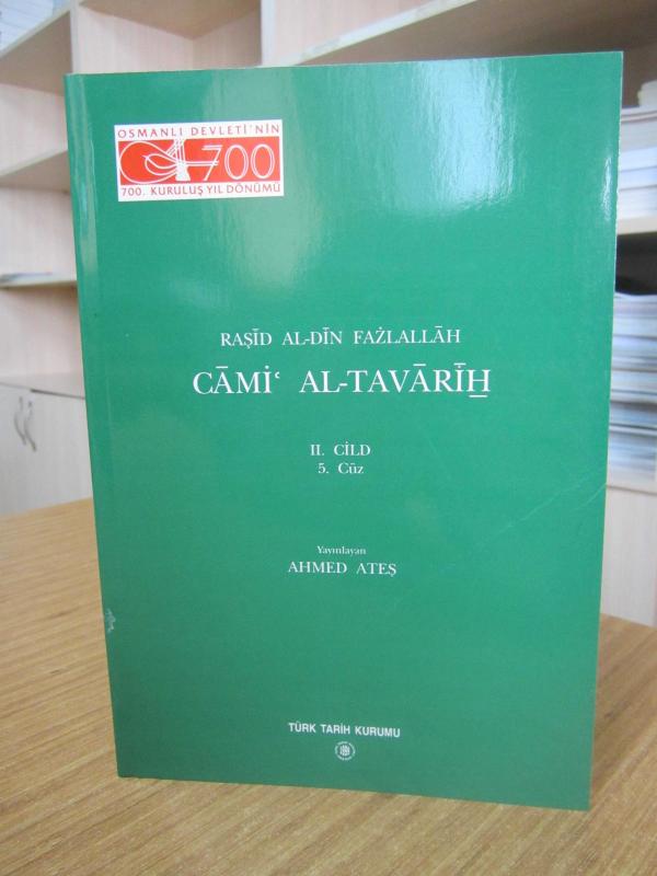 Raşid Al-Din Fazlallah Cami Al-Tavarih II.Cild 5.Cüz - Ahmed Ateş [2.Baskı]