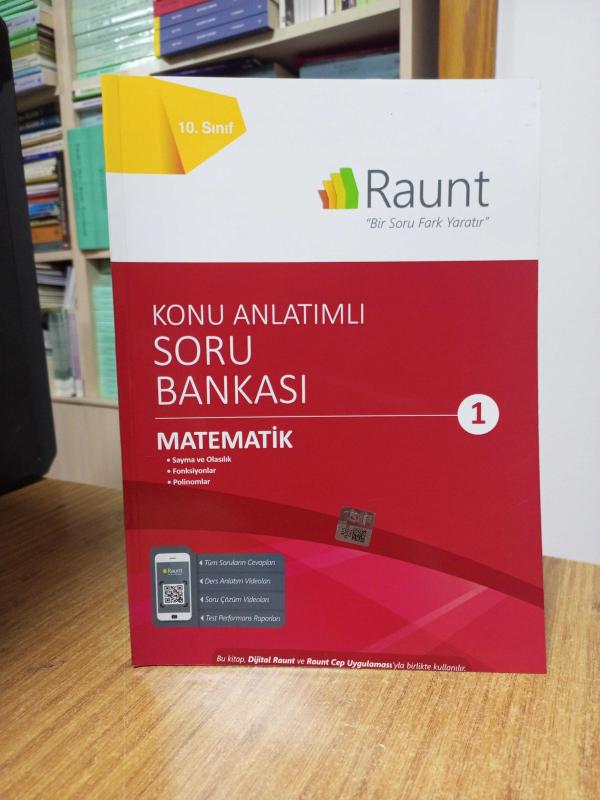 RAUNT - 10. Sınıf MATEMATİK Konu Anlatımlı Soru Bankası 1 (Sayma ve Olasılık - Fonksiyonlar - Polinomlar)