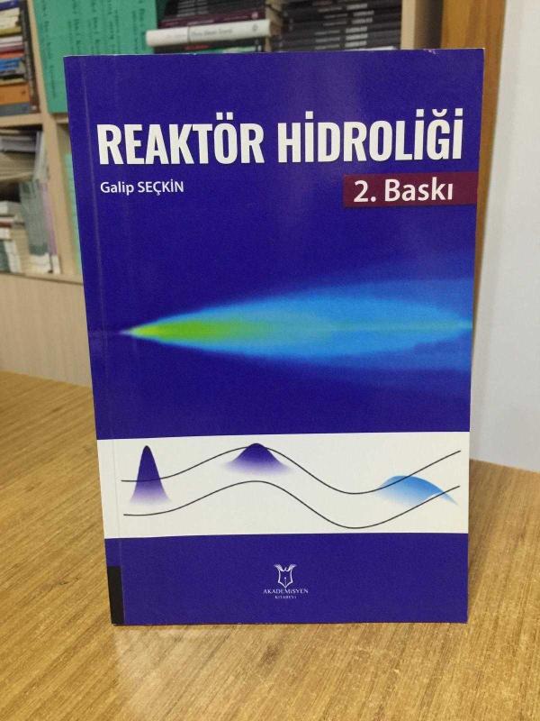 Reaktör Hidroliği - Galip Seçkin [2.Baskı]