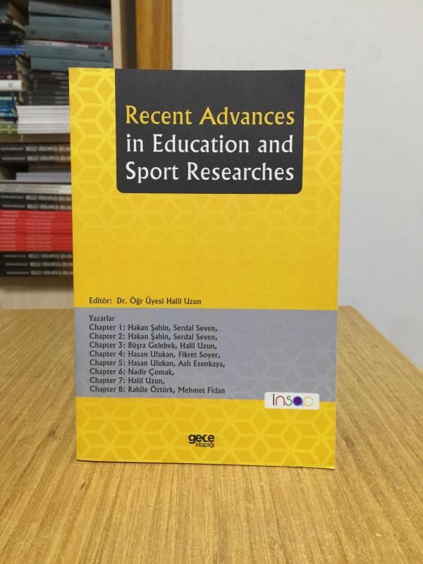 Recent Advances in Education and Sport Researches - Editor: Halil Uzun
