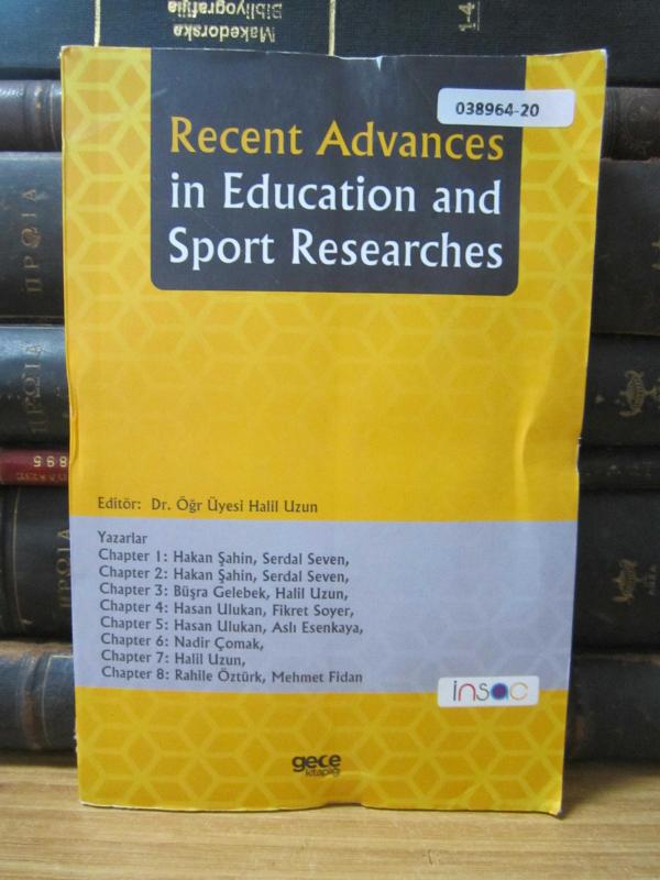 Recent Advances in  Education and Sport Researches