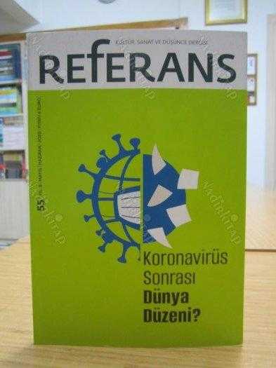 REFERANS Kültür Sanat ve Düşünce Dergisi - Sayı 55 - Mayıs Haziran 2020 - ATİB Avrupa Türk-İslam Kültür Dernekleri Birliği