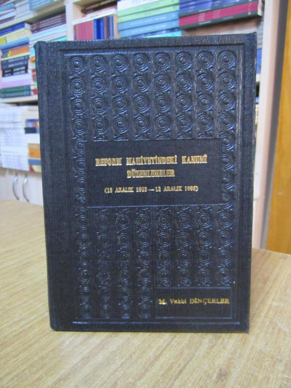 Reform Mahiyetindeki Kanuni Düzenlemeler (13 Aralık 1983-12 Aralık 1986)