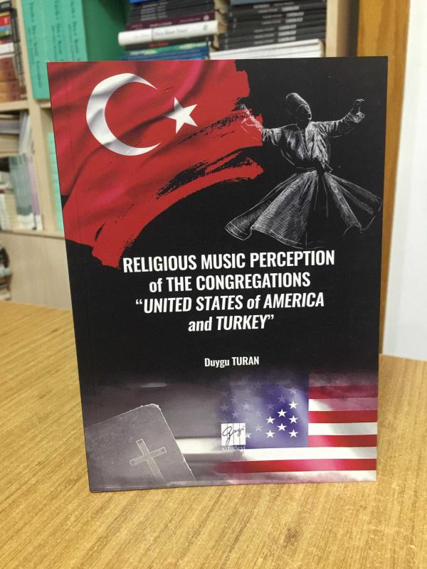 Religious Music Perception of The Congregations United States of America and Turkey