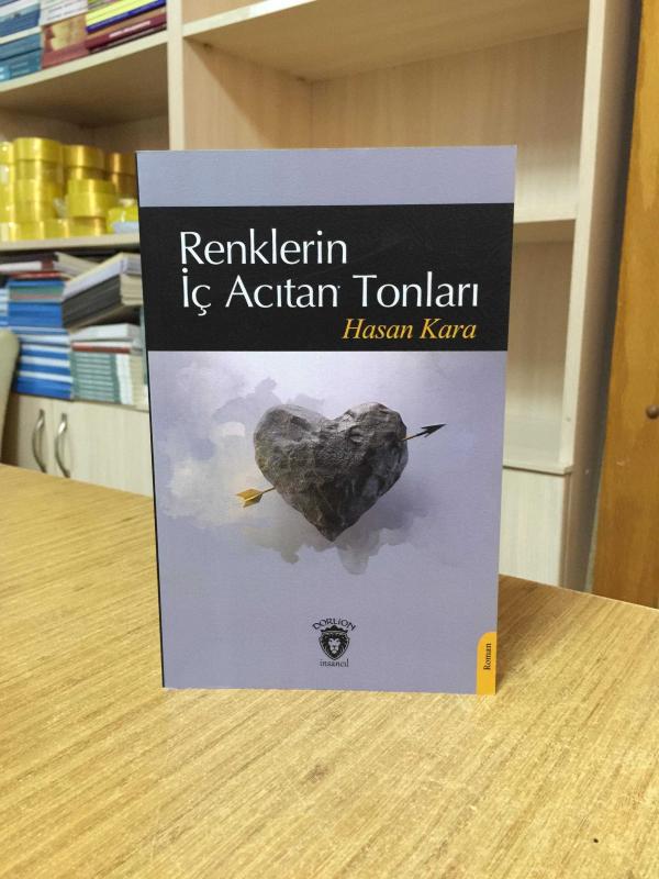 Renklerin İç Acıtan Tonları - Hasan Kara