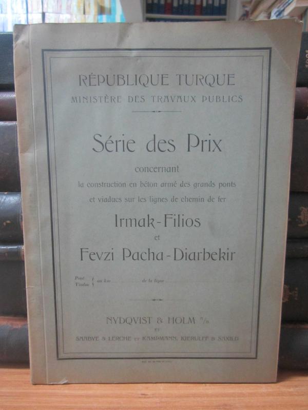 Republique Turque Ministere des Travaux Publics - Serie des Prix Irmak-Filios et Fevzi Pacha - Diarbekir - 1928