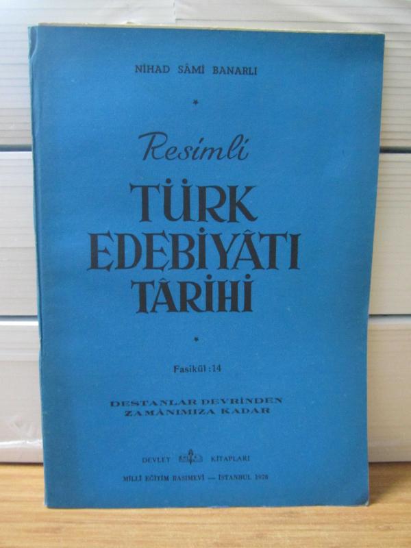 Resimli Türk Edebiyatı Tarihi - (Destanlar Devrinden Zamanımıza Kadar) - Fasikül 14 - Nihad Sami Banarlı  / 1978