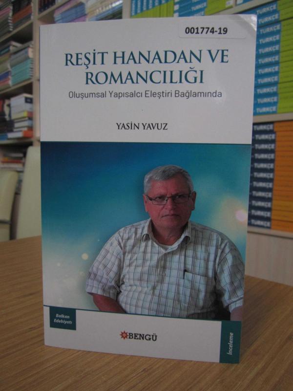 Reşit Hanadan ve Romancılığı - Oluşumsal Yapısalcı Eleştiri Bağlamında