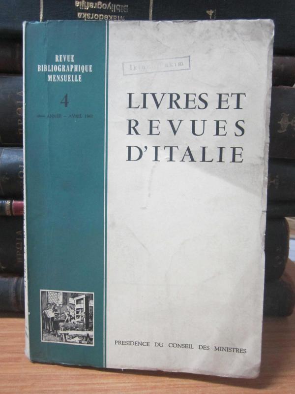 Revue Bibliographique Mensuelle 4 - 4eme Annee - Avril 1961 - Livres Et Revues D'Italie