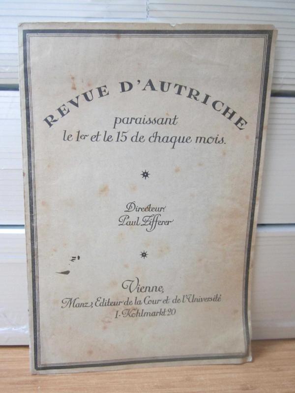 Revue D'Autriche - 15 Juin 1918 - 1ere Annee No 14  ( Paul Zifferer )