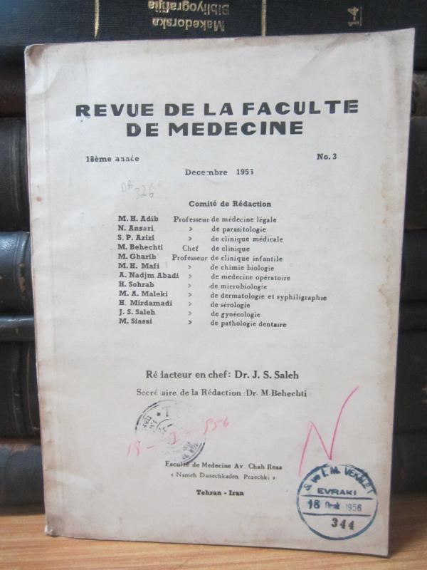 Revue De la Faculté de Médecine de Téhéran - Numéro 3 - 18eME année - Decembre 1955