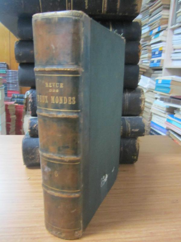 Revue Des Deux Mondes - LXXIe Annee - Cinquieme Periode - Tome Sixieme - 1901